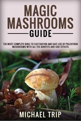 Magic Mashrooms Guide