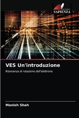 VES Un'introduzione - Manish Shah