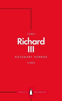 Richard III (Penguin Monarchs) - Rosemary Horrox