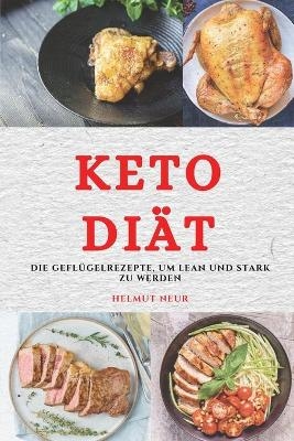 Keto Diät (Keto Diet German Edition)