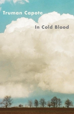 In Cold Blood - Truman Capote