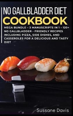 No Gallbladder Diet - Nomad Publishing