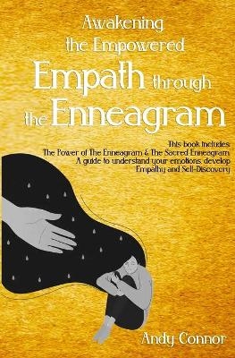 Awakening the Empowered Empath through the Enneagram