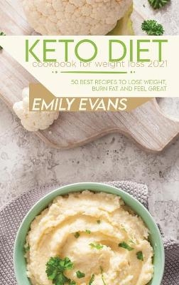 Keto Diet Cookbook For Weight Loss 2021