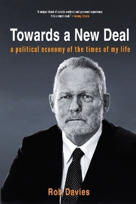 Towards A New Deal - Rob Davies