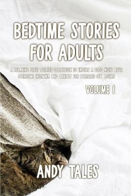 Bedtime Stories for Adults - Andy Tales