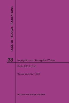 Code of Federal Regulations Title 33, Navigation and Navigable Waters, Parts 200-End, 2020 -  NARA