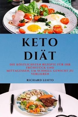 Keto Diät (Keto Diet German Edition)