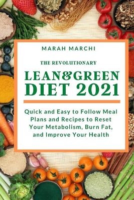 The Revolutionary Lean & Green Diet 2021