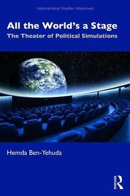 All the World&rsquo;s a Stage - Hemda Ben-Yehuda
