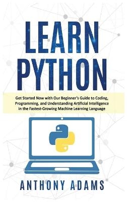 Learn Python - Anthony Adams