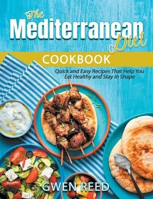 The Mediterranean Diet Cookbook