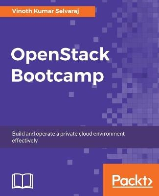 OpenStack Bootcamp - Vinoth Kumar Selvaraj