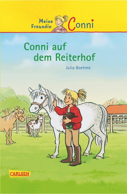 Conni Erz&auml;hlb&auml;nde 1: Conni auf dem Reiterhof - Julia Boehme