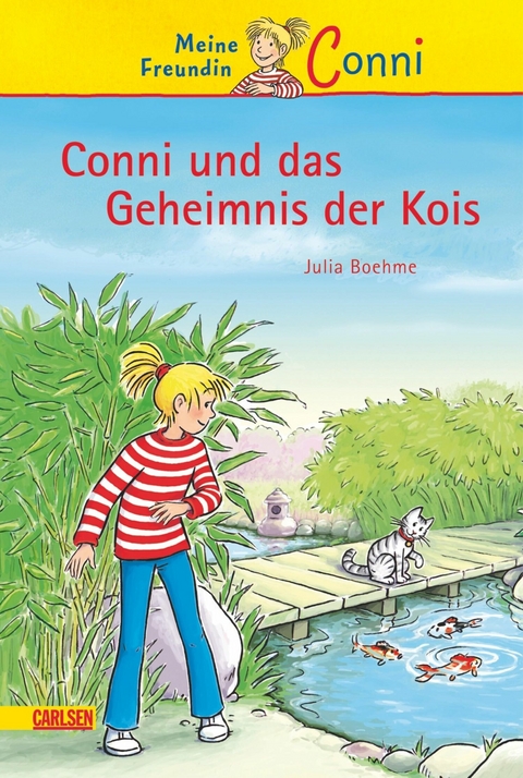 Conni Erz&auml;hlb&auml;nde 8: Conni und das Geheimnis der Kois - Julia Boehme