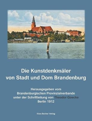 Die KunstdenkmÃ¤ler von Stadt und Dom Brandenburg