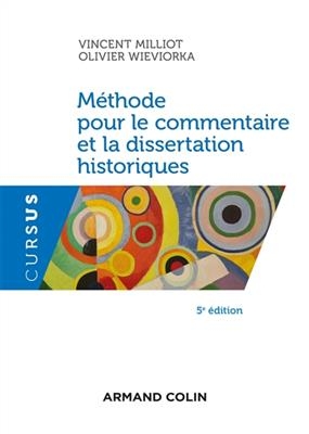 Méthode pour le commentaire et la dissertation historiques