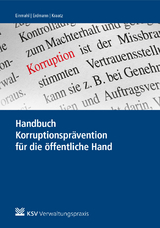 Handbuch Korruptionspr&auml;vention f&uuml;r die &ouml;ffentliche Hand - 