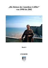 Die Reisen der Anneliese L&ouml;ffler Band 4 - Anneliese L&ouml;ffler, Eike-J&uuml;rgen Tolzien