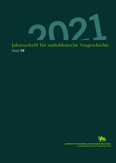 Jahresschrift f&uuml;r mitteldeutsche Vorgeschichte / Jahresschrift f&uuml;r Mitteldeutsche Vorgeschichte (Band 98) - 