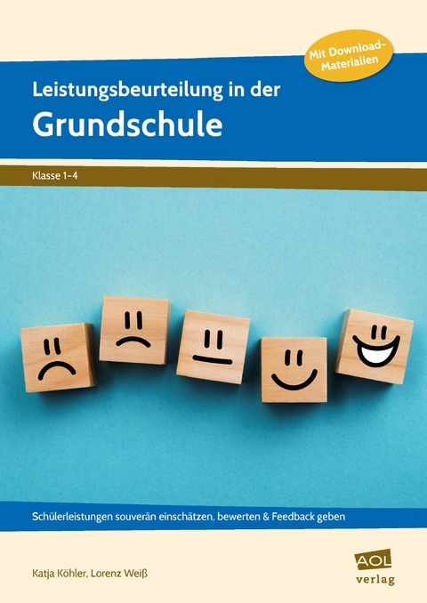 Leistungsbeurteilung in der Grundschule - Katja K&ouml;hler, Lorenz Wei&szlig;