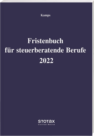 Fristenbuch für steuerberatende Berufe 2022