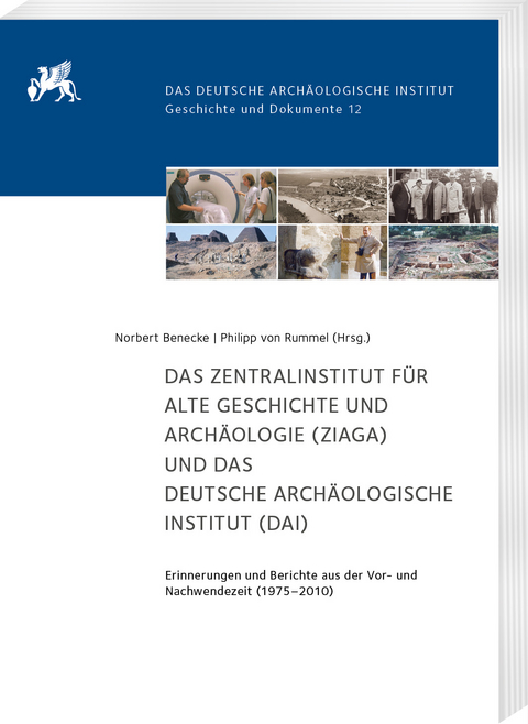 Das Zentralinstitut f&uuml;r Alte Geschichte und Arch&auml;ologie (ZIAGA) und das Deutsche Arch&auml;ologische Institut (DAI) - 
