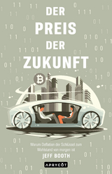 Der Preis der Zukunft - Jeff Booth
