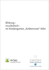 Bildung - musikalisch - im Kindergarten "Kr&auml;hennest" K&ouml;ln - Marianne Quast