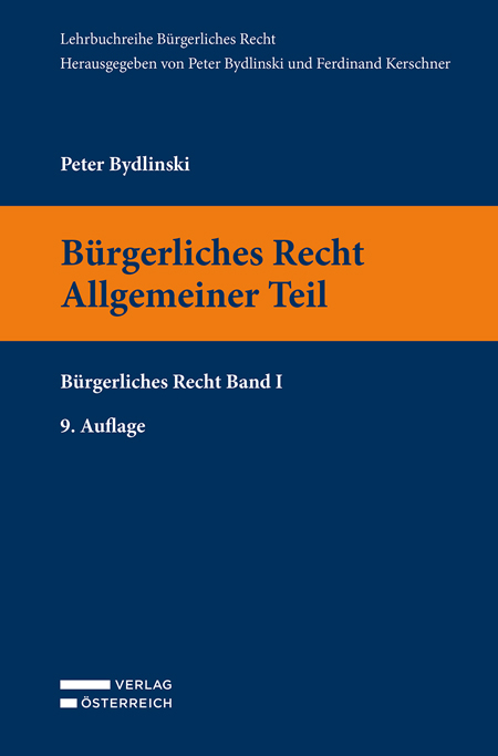B&uuml;rgerliches Recht I. Allgemeiner Teil - Peter Bydlinski