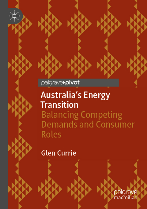 Australia&rsquo;s Energy Transition - Glen Currie
