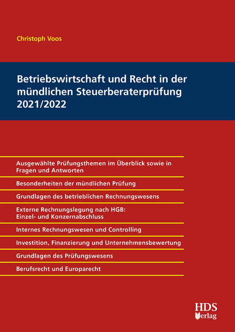 Betriebswirtschaft und Recht in der m&uuml;ndlichen Steuerberaterpr&uuml;fung 2021/2022 - Christoph Voos