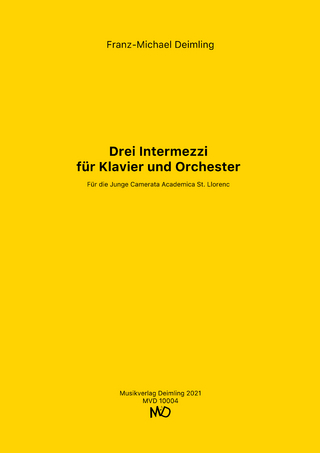 Drei Intermezzi für Klavier und Orchester