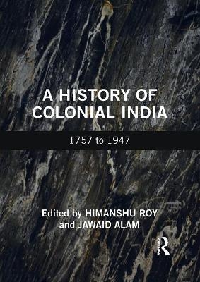 A History of Colonial India