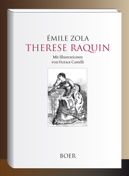 Therese Raquin - &Eacute;mile Zola
