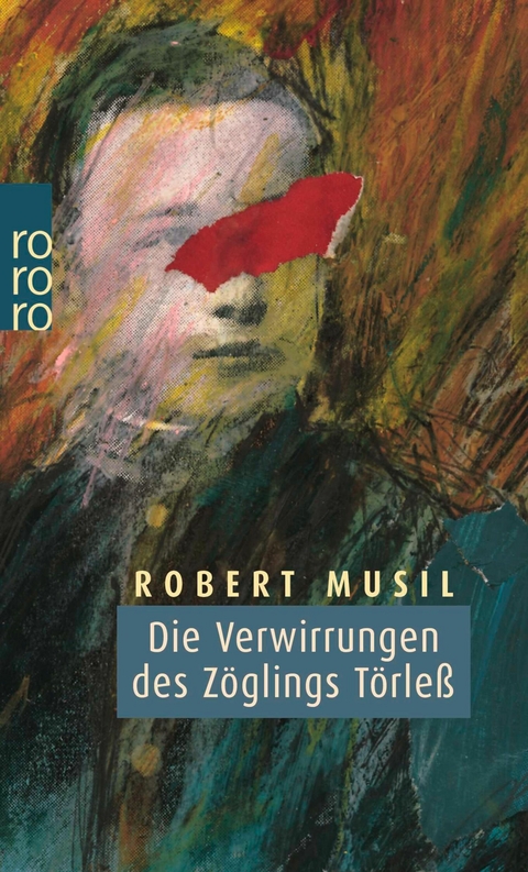 Die Verwirrungen des Z&ouml;glings T&ouml;rle&szlig; - Robert Musil