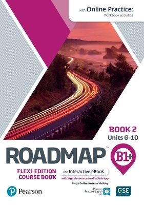 Roadmap B1+ Flexi Edition Course Book 2 with eBook and Online Practice Access - Hugh Dellar, Andrew Walkley