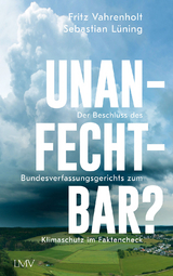 Unanfechtbar? - Fritz Vahrenholt, Sebastian L&uuml;ning