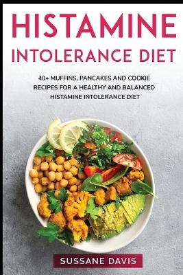 Histamine Intolerance Diet - Nomad Publishing