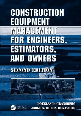 Construction Equipment Management for Engineers, Estimators, and Owners