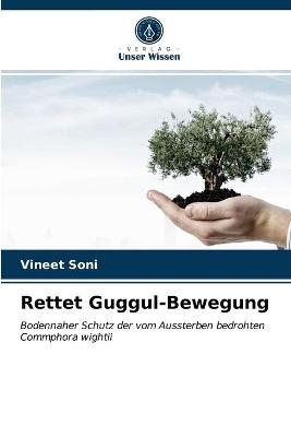 Rettet Guggul-Bewegung