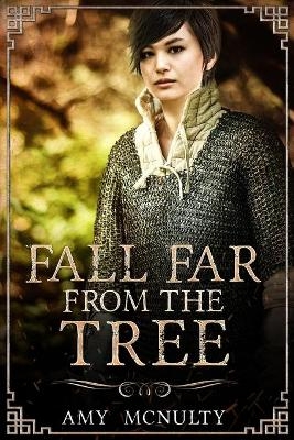 Fall Far from the Tree - Amy McNulty