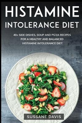 Histamine Intolerance Diet - Nomad Publishing