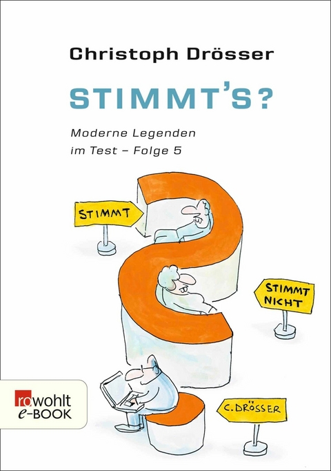 Stimmt's? Moderne Legenden im Test 5 - Christoph Dr&ouml;sser