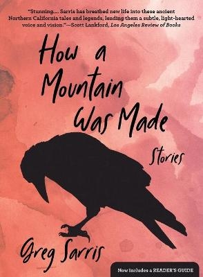 How a Mountain Was Made - Greg Sarris
