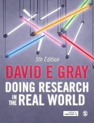 Doing Research in the Real World - David E. Gray