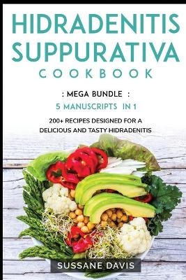 Hidradenitis Suppurativa Cookbook - Nomad Publishing
