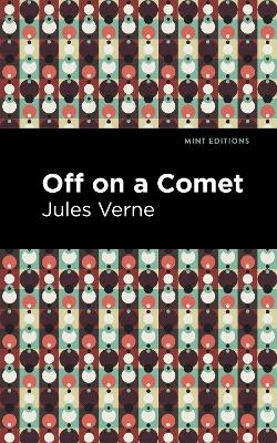 Off On a Comet - Jules Verne