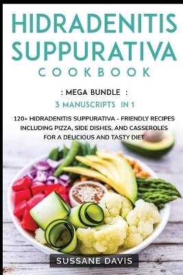 Hidradenitis Suppurativa Cookbook - Nomad Publishing