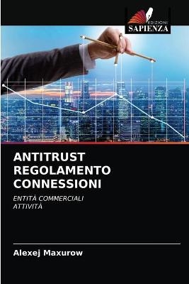 Antitrust Regolamento Connessioni - Alexej Maxurow